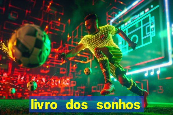 livro dos sonhos jogo do bicho